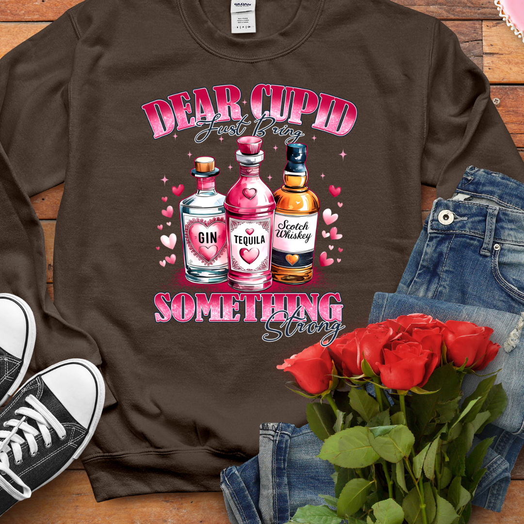 Cupid bring something Strong