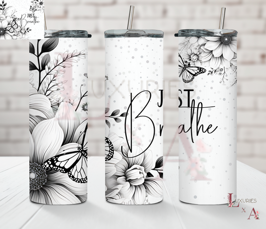 Just Breathe 20 oz sublimation