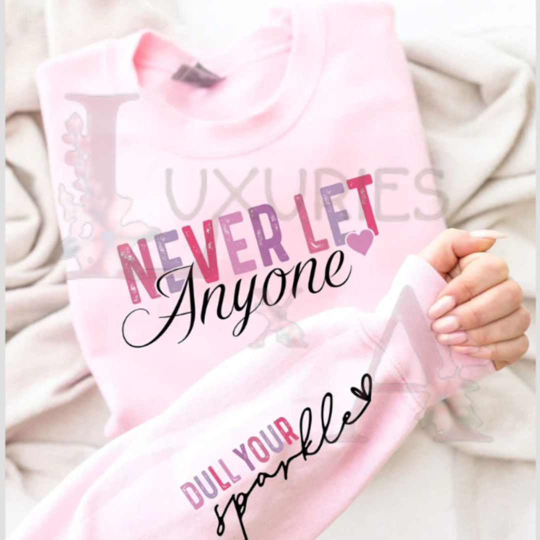 Never let anyone - Full color transfer