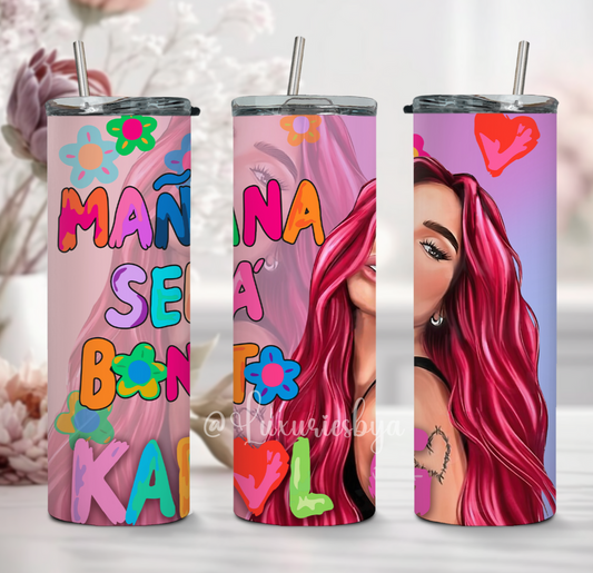 KG Mañana sera bonito 20 oz Tumbler